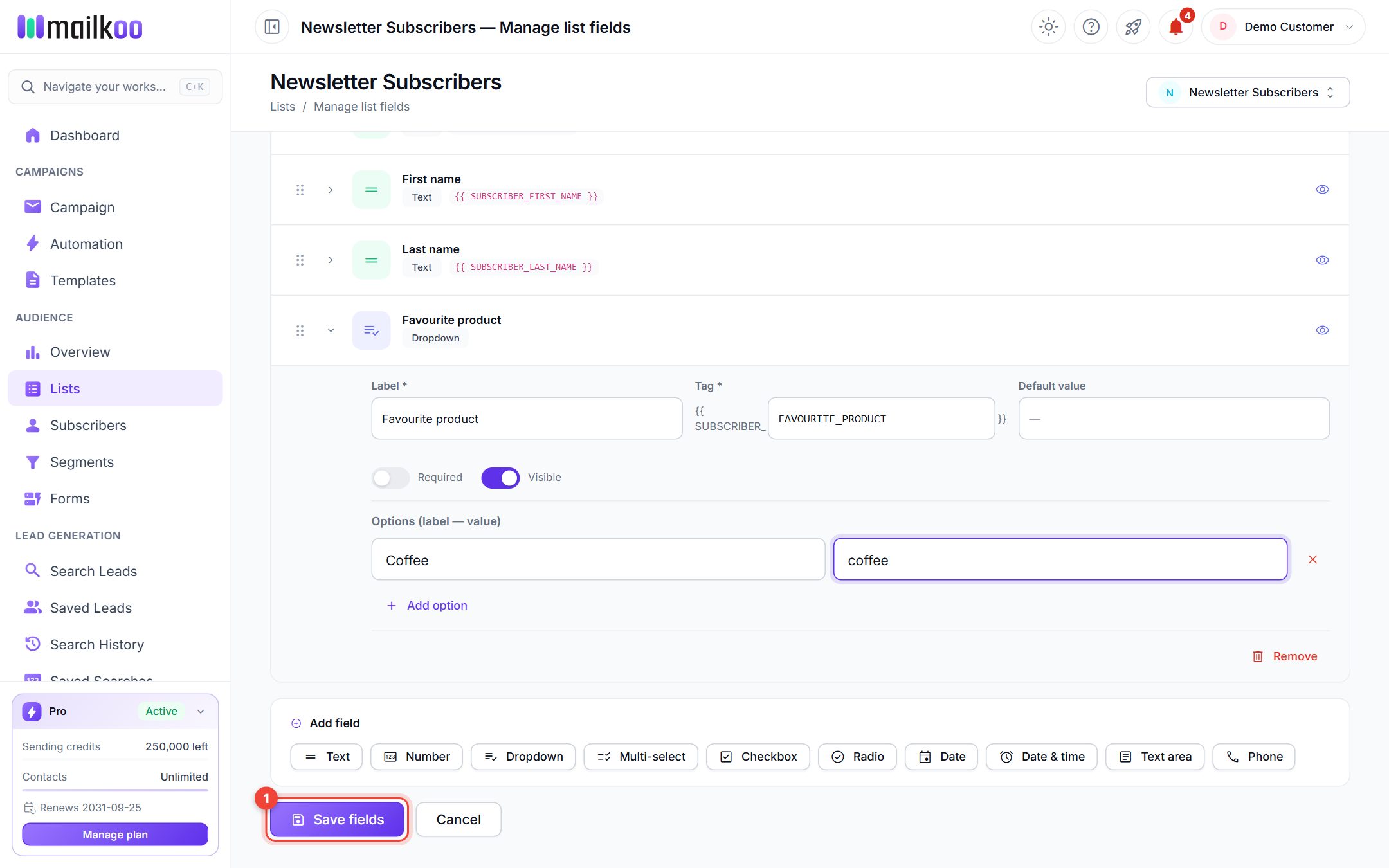 A new Dropdown field with Label, Tag and Options filled in, and the Save fields button highlighted