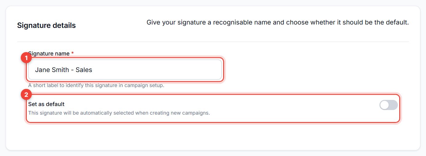 Signature details with the Signature name field and Set as default switch numbered